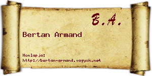 Bertan Armand névjegykártya